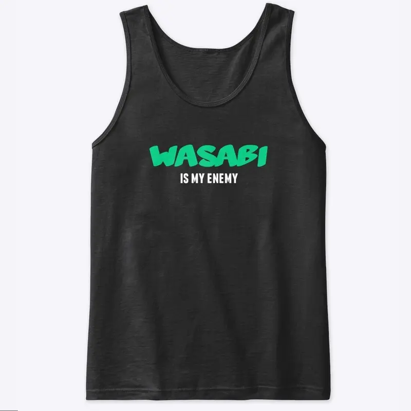 Wasabi is My Enemy