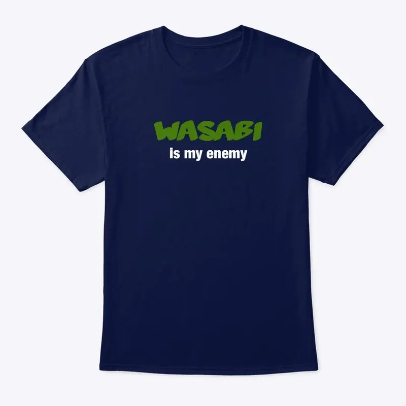 Wasabi is My Enemy